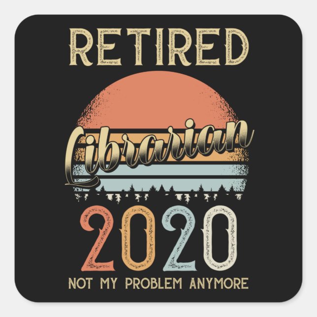 Retirement 2020 Gift Librarian Square Sticker (Front)