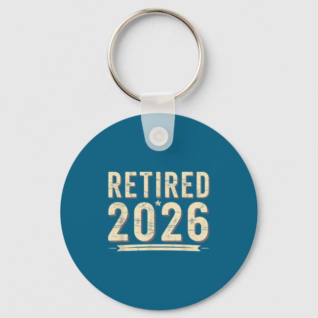 Retirement 2026 Countdown Retired Ly Dom  Key Ring (Front)