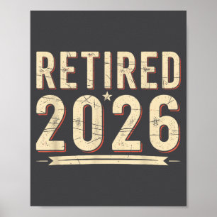Retirement 2026 Countdown Retired Ly Dom Poster