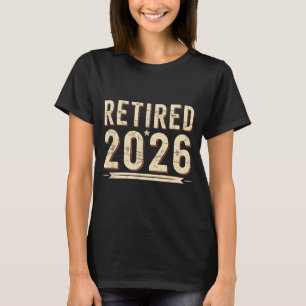 Retirement 2026 Countdown Retired Ly Dom  T-Shirt