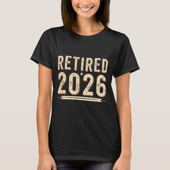 Retirement 2026 Countdown Retired Ly Dom  T-Shirt (Front)