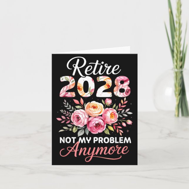 Retirement 2028 Women Retired 2028 Not Problem Card (Front)