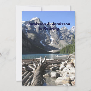 Retirement Announcement, Mountains Lake Driftwood Announcement