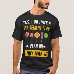 Retirement Candy Making Maker Candymaking T-Shirt