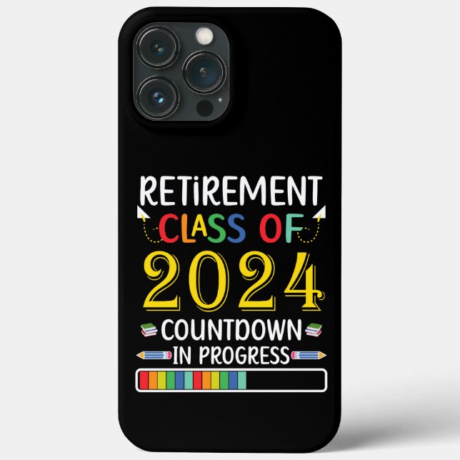 Retirement Class of 2024 Countdown Retired Teacher Case-Mate iPhone Case (Back)