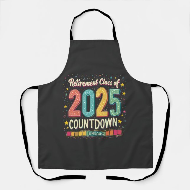 Retirement Class of 2025 in Process Graduation  Apron (Front)