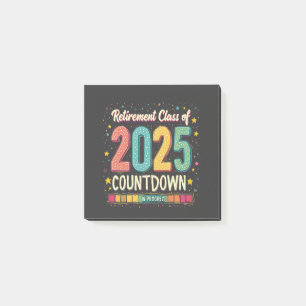 Retirement Class of 2025 in Process Graduation  Post-it Notes