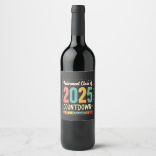 Retirement Class of 2025 in Process Graduation Wine Label