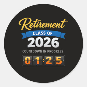 Retirement Class of 2026 Countdown - Teacher Gift Classic Round Sticker