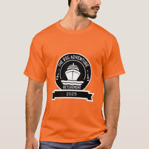 RETIREMENT CRUISE T-Shirt