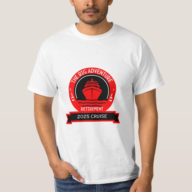 RETIREMENT CRUISE T-Shirt (Front)
