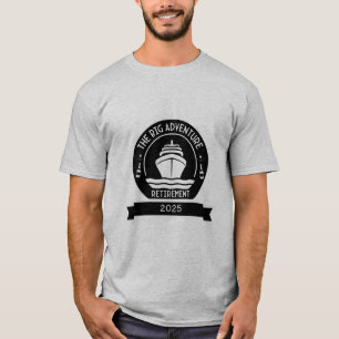 RETIREMENT CRUISE T-Shirt