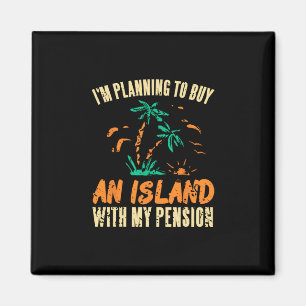 Retirement Dream Vacation Funded  Magnet