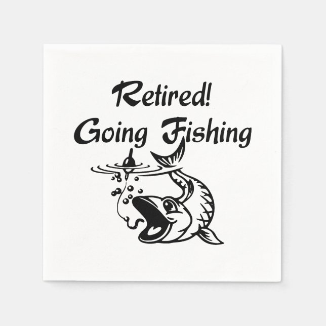 Retirement Fishing Napkin (Front)