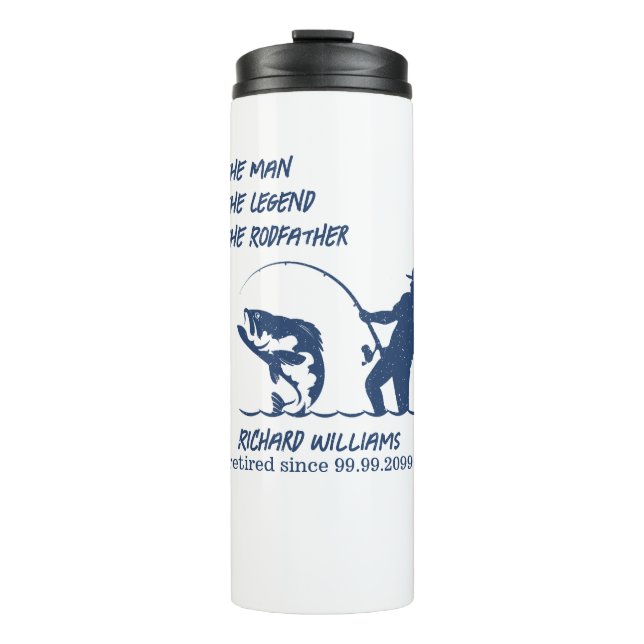 Retirement Fishing the Rodfather Big Fish Gift Thermal Tumbler (Front)