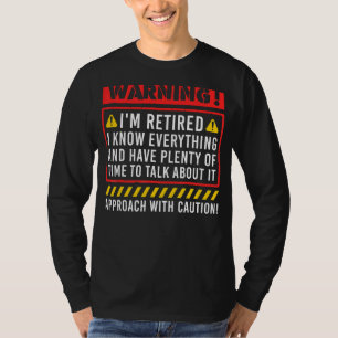 Retirement For Men Women Retiree Retired Retire T-Shirt