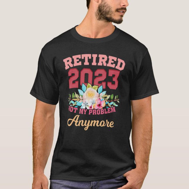 Retirement For Women 2023 Retired 2023 Women T-Shirt (Front)