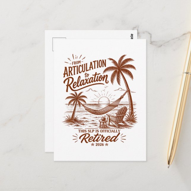 Retirement Form Articulation to Relaxation 2026 Postcard (Front/Back In Situ)