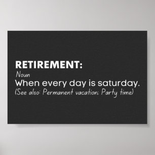 Retirement funny definition poster