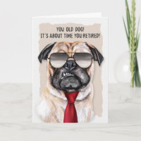 Retirement Funny Pug Dog in a Red Necktie