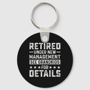 Retirement Gag Party Retired Under New Management Key Ring