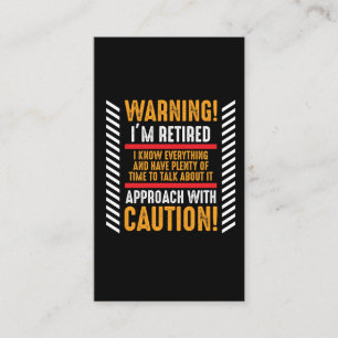 Retirement Gag Saying Senior Retired Husband Business Card