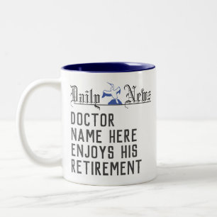 Retirement Gift for a Doctor Coffee Mug