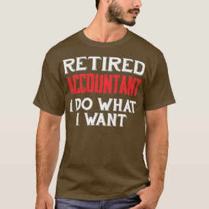 Retirement Gift for Accountant Retired Bookkeeper T-Shirt