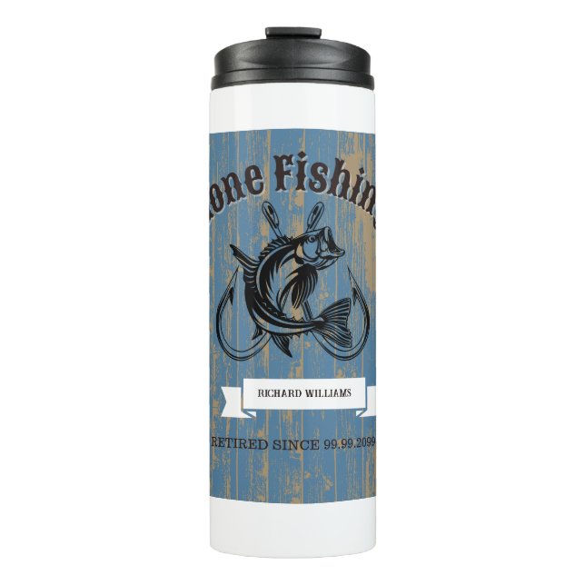 Retirement Gift Gone Fishing Retired Rustic Wood Thermal Tumbler (Front)