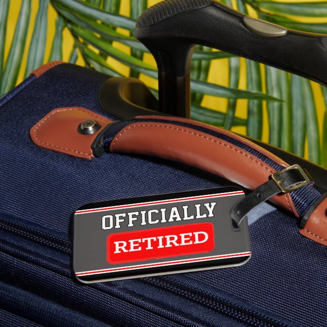 Retirement gift! Officially retiree luggage tag (Front Insitu 3)