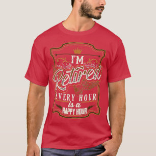 Retirement Gifts for Men Funny I'm Retired T-Shirt