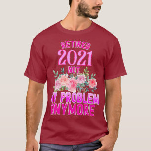 Retirement gifts for women 2021 Cute Pink 2021 T-Shirt