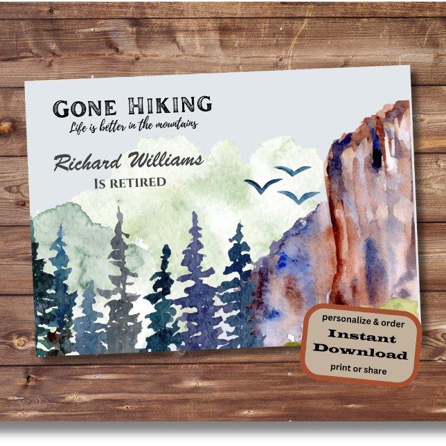 Retirement Gone Hiking Life is Better Mountains Invitation (Creator Uploaded)
