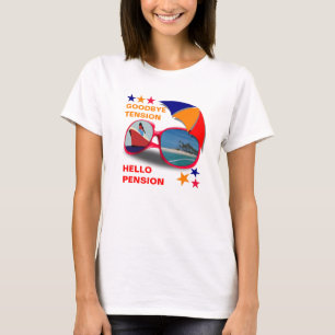 Retirement Goodbye Tension Hello Pension Funny  T- T-Shirt