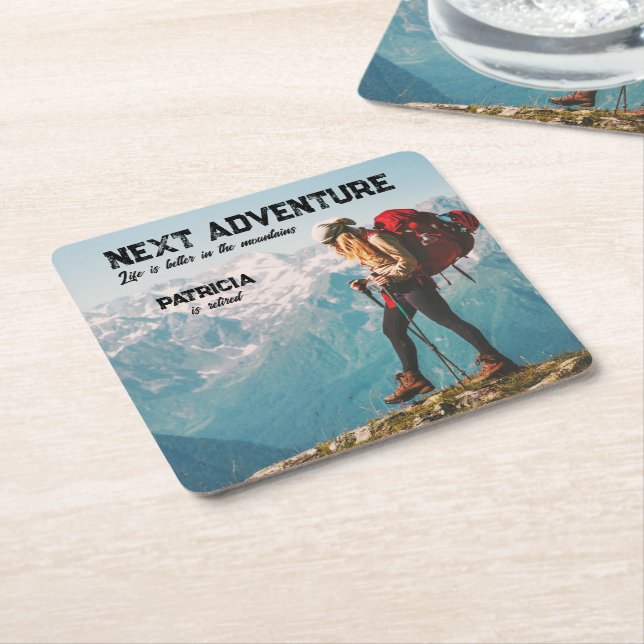 Retirement Hiking Next Adventure Life is better  Square Paper Coaster (Angled)
