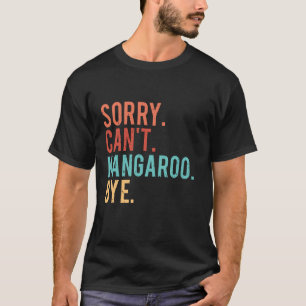 Retirement Holidays Farewell Party Sorry Can't Kan T-Shirt