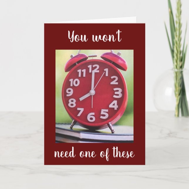 **RETIREMENT HUMOR** BUT SO "TRUE" CARD (Front)