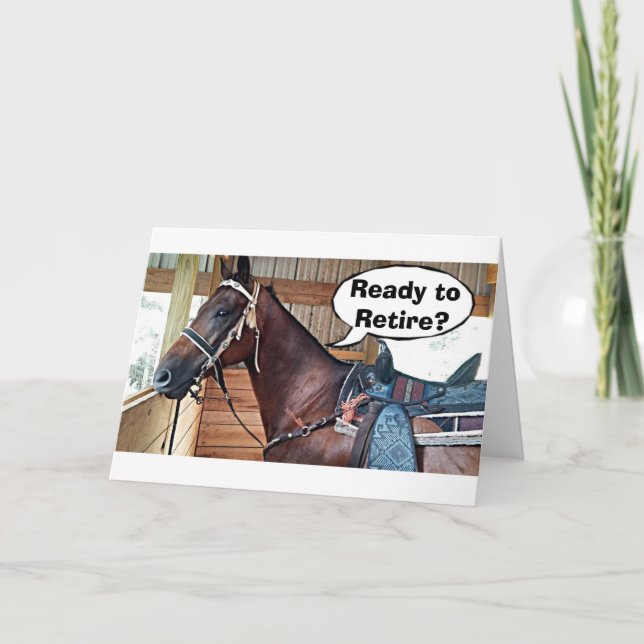 RETIREMENT=I DON'T HAVE TO OR I DON'T WANT TO CARD (Front)