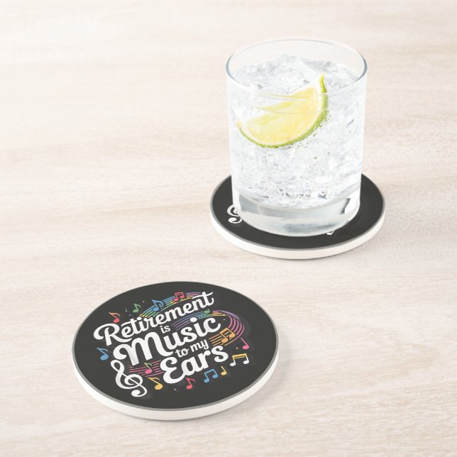Retirement Is Music To My Ears Coaster (Side)