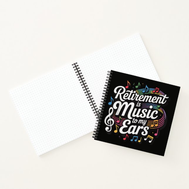 Retirement Is Music To My Ears Notebook (Inside)