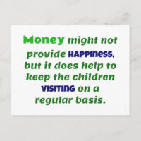 Retirement Joke Money Keeps The Kids Visiting