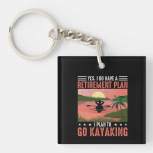 Retirement Kayaking Plan Beverage Key Ring