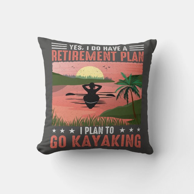 Retirement Kayaking Plan Cushion (Front)