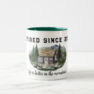 Retirement Life Is Better in The Mountains Hiking  Two-Tone Coffee Mug