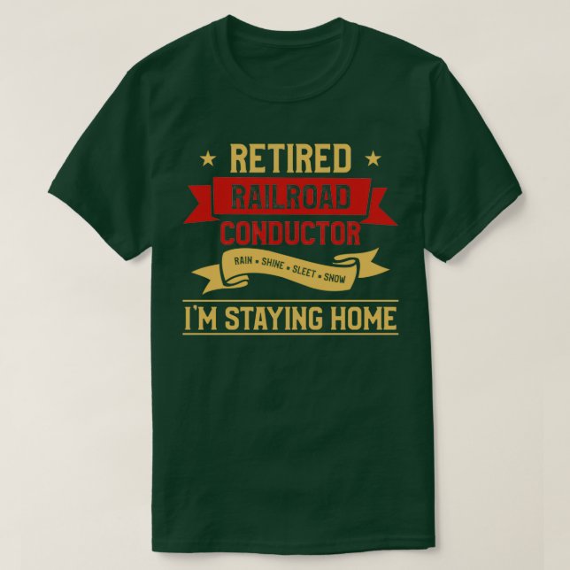 Retirement Locomotive Gift For Railroad Conductor  T-Shirt (Design Front)