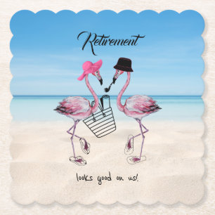 Retirement looks good on us! Flamingo on Beach Paper Coaster
