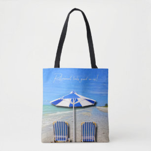 Retirement Looks Good On Us! Sanibel Island Beach Tote Bag