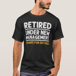 Retirement Men Dad Retiring Party Humour  2 T-Shirt