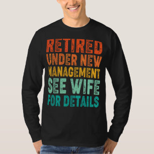 Retirement Men Dad Retiring Party Humour T-Shirt