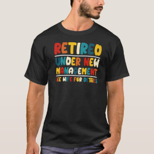Retirement Men Dad Retiring Party Humour T-Shirt